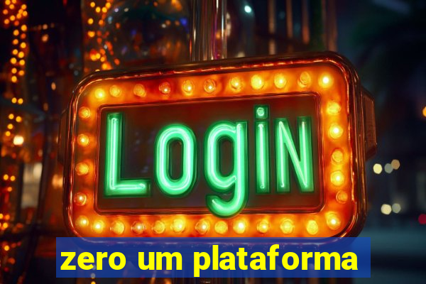 zero um plataforma