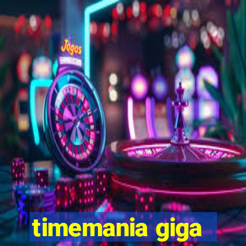 timemania giga