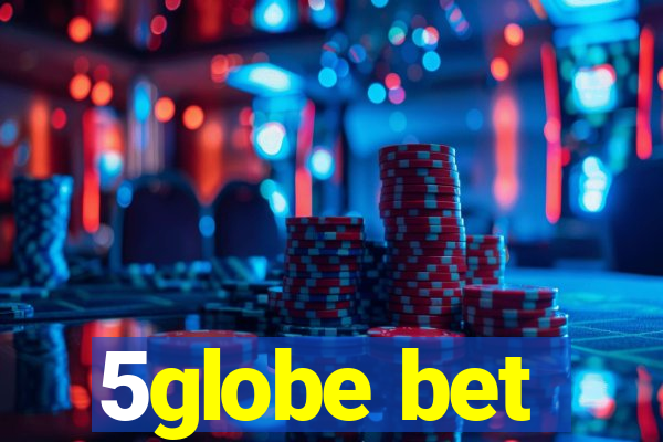 5globe bet