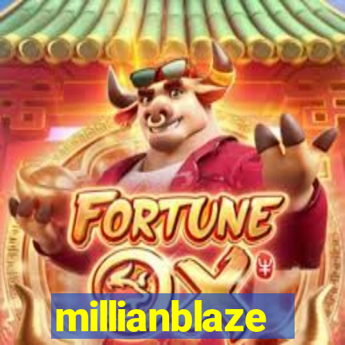 millianblaze