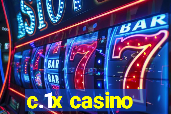 c.1x casino