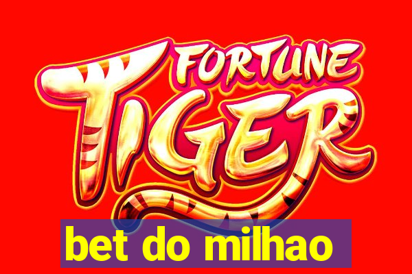 bet do milhao