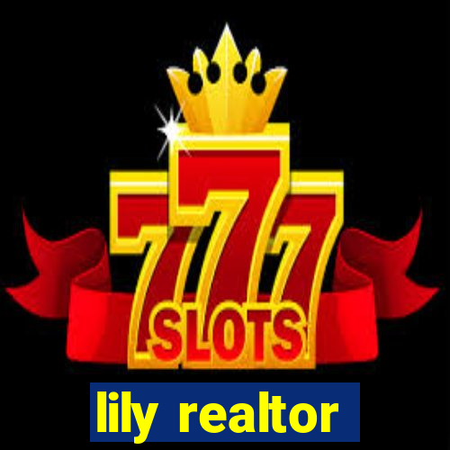 lily realtor