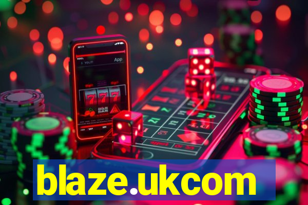 blaze.ukcom