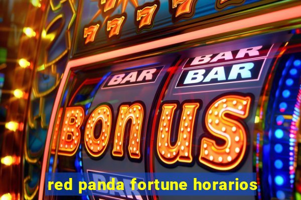 red panda fortune horarios