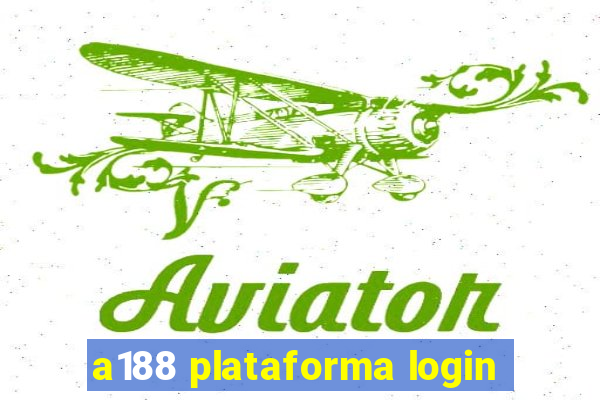 a188 plataforma login