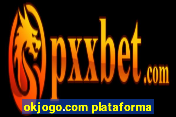 okjogo.com plataforma