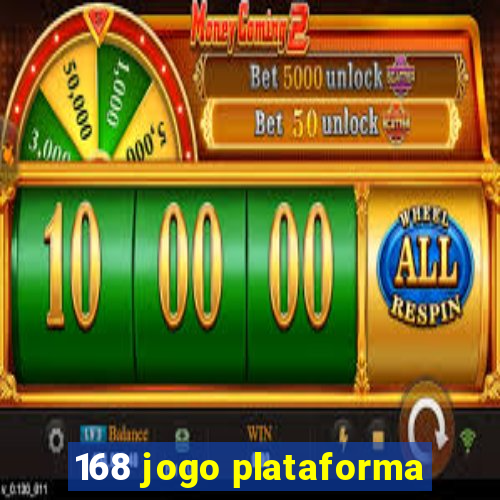 168 jogo plataforma