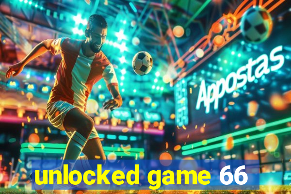 unlocked game 66