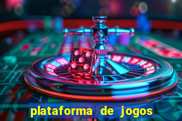 plataforma de jogos chinesa confiável