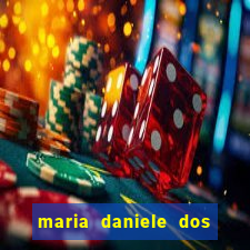 maria daniele dos santos dutra