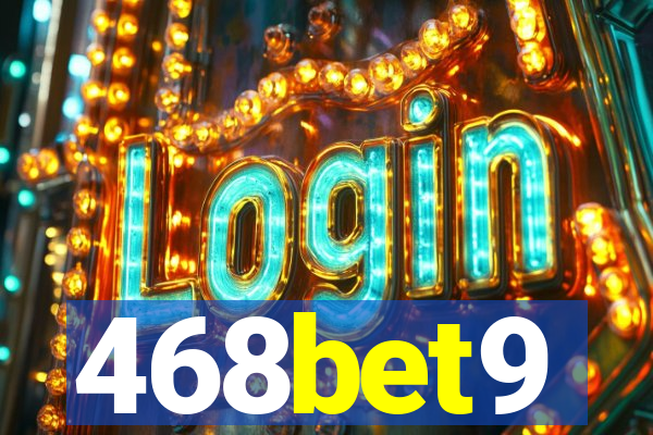 468bet9