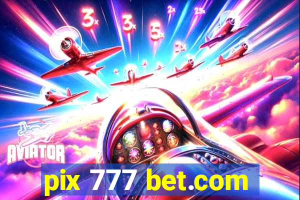 pix 777 bet.com