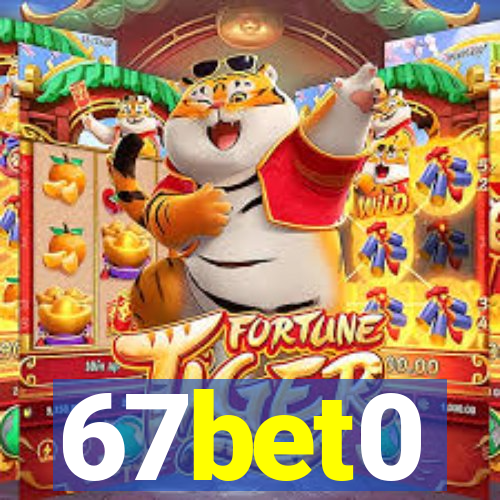 67bet0