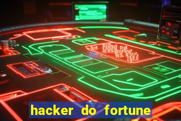 hacker do fortune tiger grátis