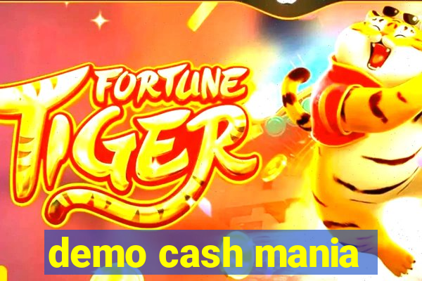 demo cash mania