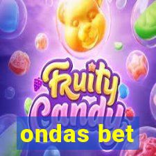 ondas bet