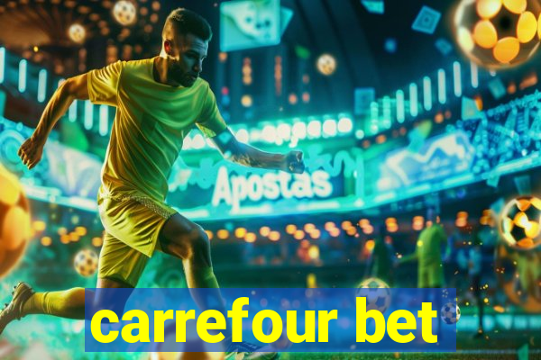 carrefour bet