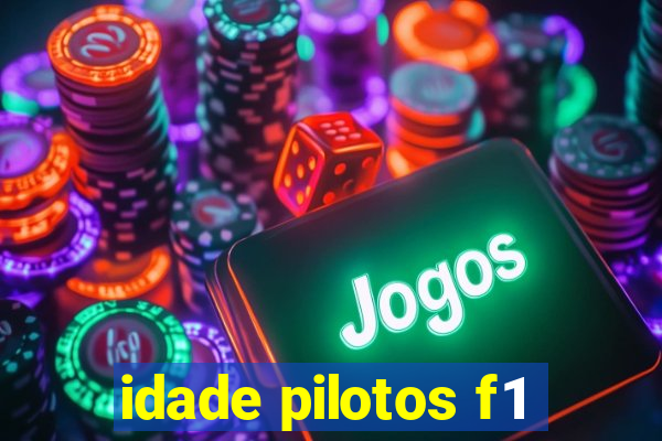 idade pilotos f1