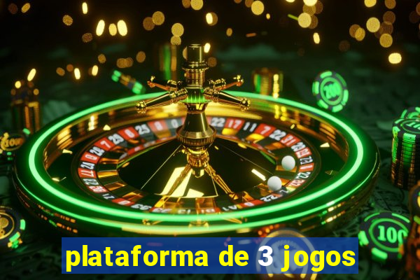 plataforma de 3 jogos