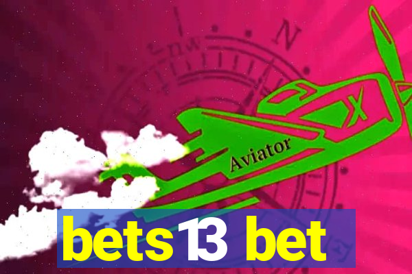 bets13 bet