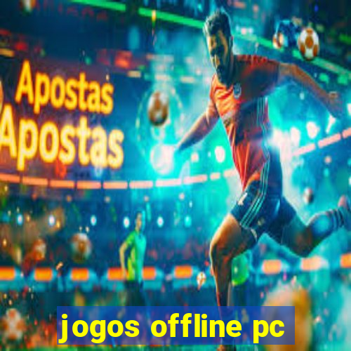 jogos offline pc