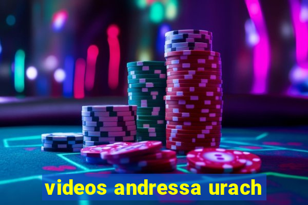 videos andressa urach