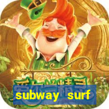 subway surf deposito 1 real