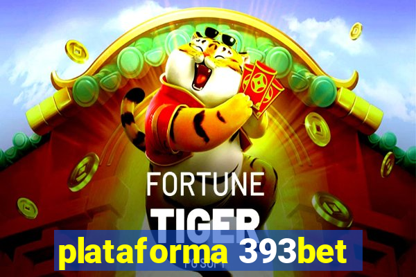 plataforma 393bet