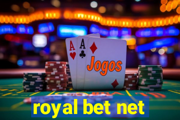 royal bet net