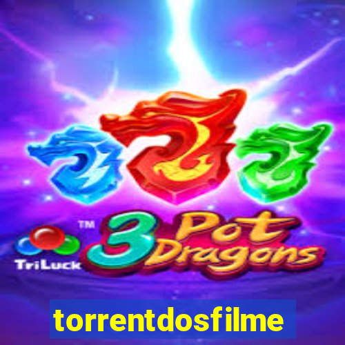 torrentdosfilmes