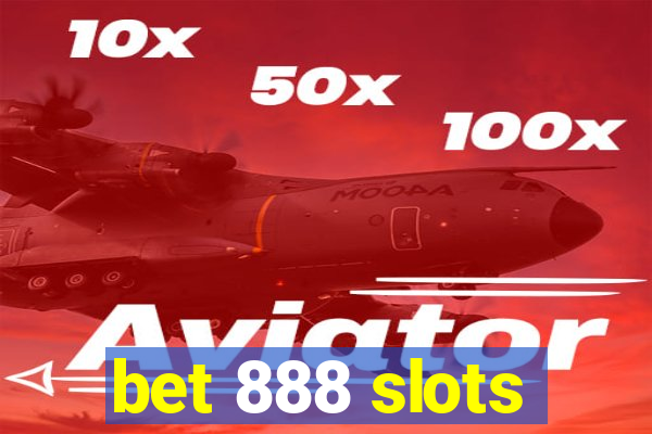 bet 888 slots