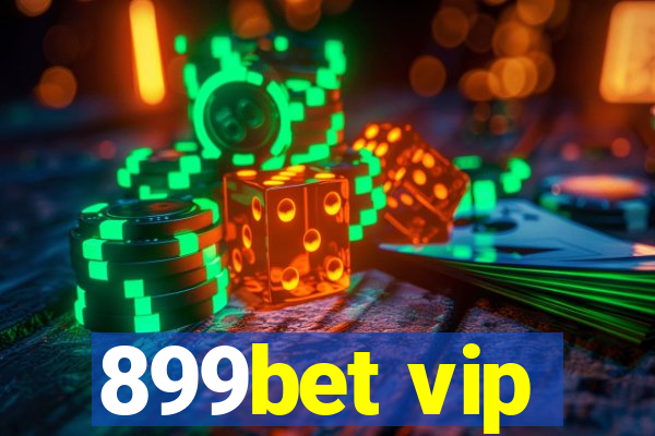 899bet vip