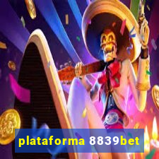 plataforma 8839bet