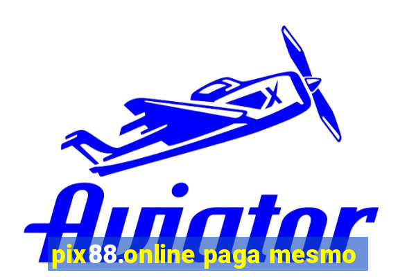 pix88.online paga mesmo