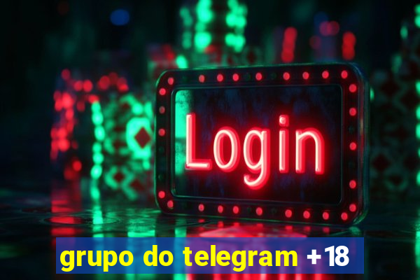 grupo do telegram +18