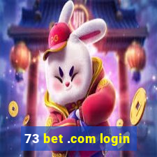 73 bet .com login