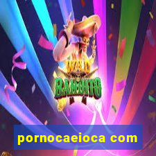 pornocaeioca com