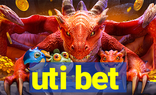 uti bet