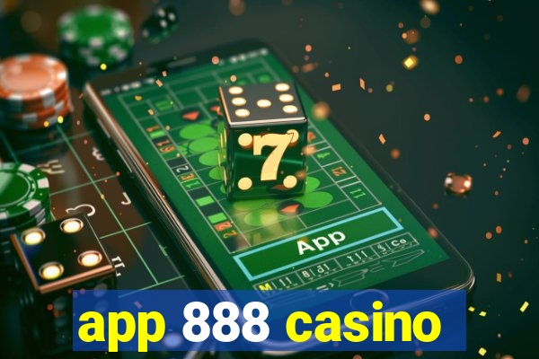 app 888 casino