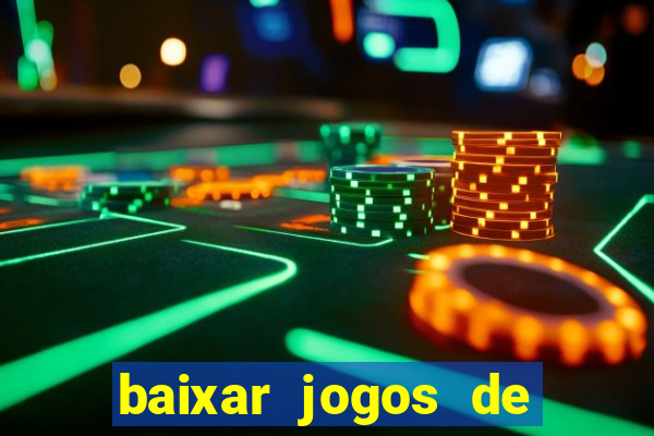 baixar jogos de ganhar dinheiro gratuito