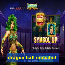 dragon ball mobahot