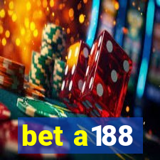 bet a188