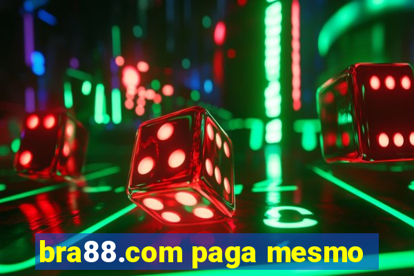 bra88.com paga mesmo