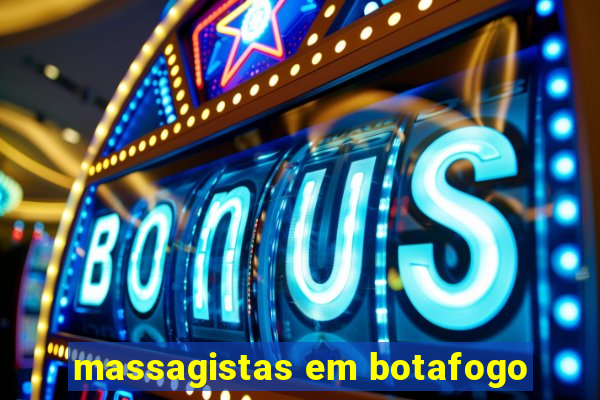 massagistas em botafogo