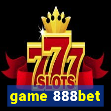 game 888bet