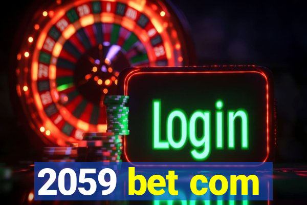 2059 bet com