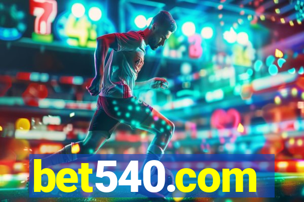 bet540.com