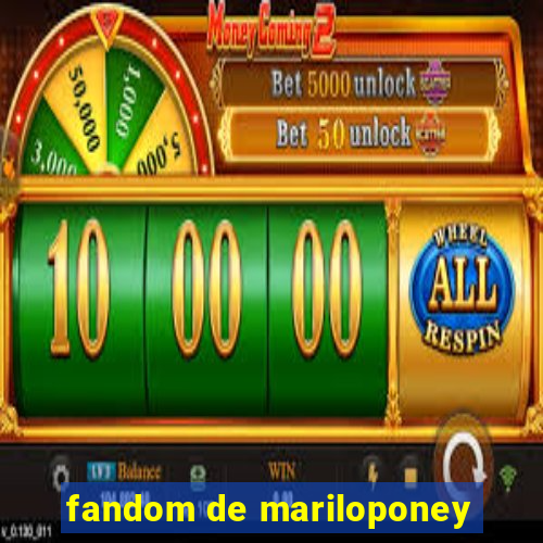 fandom de mariloponey