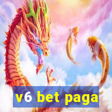 v6 bet paga